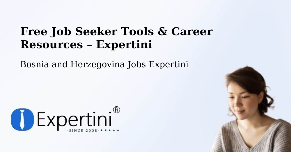 Free Job Seeker Tools & Career Resources – Vareš - Vareš, Bosnia and Herzegovina Jobs Expertini