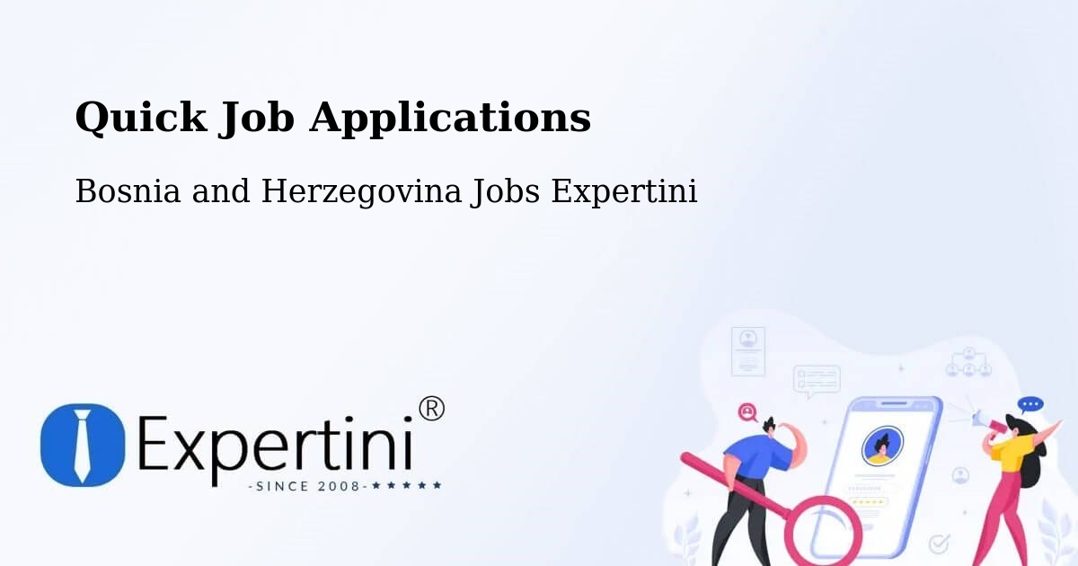 Quick Apply Feature – Vareš - Bosnia and Herzegovina Jobs Expertini