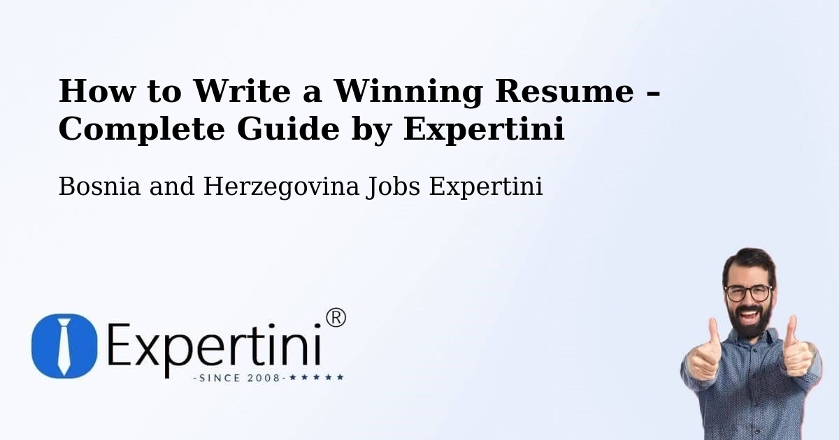Resume Writing Guide for Job Seekers – Vareš - Vareš, Bosnia and Herzegovina Jobs Expertini