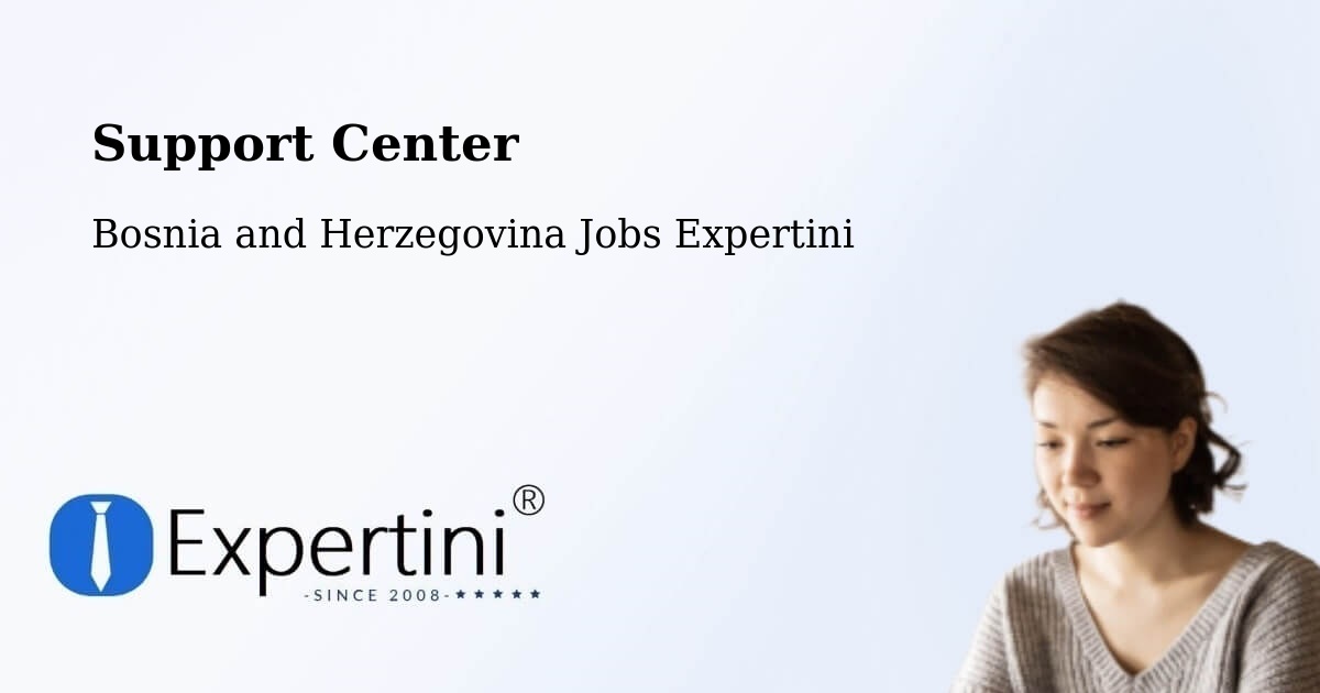 Support Services – Vareš - Bosnia and Herzegovina Jobs Expertini